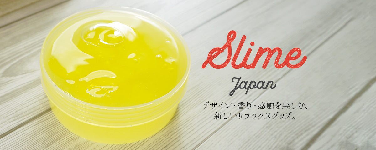 slime japan (スライムジャパン)│海外風スライム